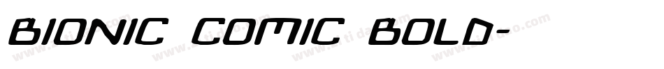 Bionic Comic Bold字体转换